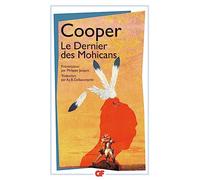 James Fenimore Cooper – Le Dernier des Mohicans – histoire de mil sept cent cinquante-sept – Livre
