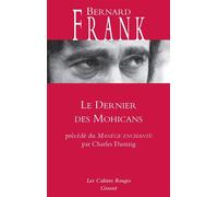 Le dernier des Mohicans - Bernard Frank - Grasset - broché - Essai