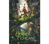 Le Dernier des Mohicans James Fenimore Cooper (Auteur), Thibault Vermot (Auteur), Frédéric Pillot (Illustration)