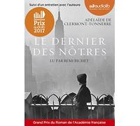 Le dernier des nôtres: Livre audio 2 CD MP3 - Suivi d'un entretien avec l'auteure