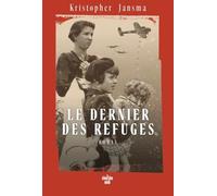 Le Dernier des refuges, une fresque historique éblouissante par l'auteur de New York Odyssée