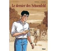 Le Dernier des Schoenfeld - Tome 01 Jean-Claude Bartoll (Auteur), Agnès Barrat (Auteur), Cédric Hervan (Dessinateur)