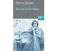 Le dernier des Valerii/The Last of the Valerii Henry James (Auteur), Evelyne Labbé (Traduction)