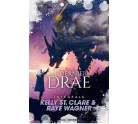 Le dernier drae - L'intégrale - Kelly St. Clare - Lost Kingdom - ebook (ePub) - Livre