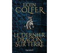 Le Dernier Dragon sur Terre