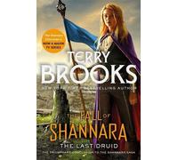 Le dernier druide : quatrième tome de La chute de Shannara