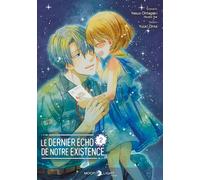 Le Dernier écho de notre existence T02