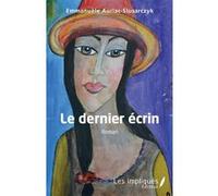 Le dernier écrin Emmanuèle Auriac-Slusarczyk (Auteur)