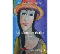 Le dernier écrin - Emmanuèle Auriac-Slusarczyk - Les Impliqués - broché - Roman