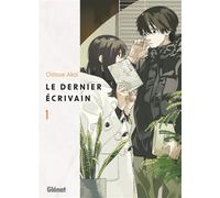 Le Dernier écrivain - Tome 01 - Chitose Akai - Glénat - broché - Manga