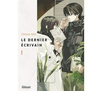 Le Dernier écrivain - Tome 01 - Chitose Akai - Glénat Manga - ebook (ePub illustré) - Manga