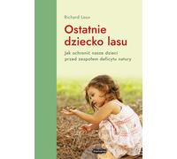 Le dernier enfant de la forêt - Richard Louv (Buch auf Polnisch)