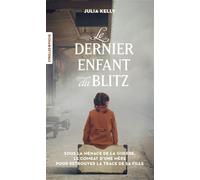 Le dernier enfant du Blitz - Julia Kelly - Eyrolles - Poche - Roman