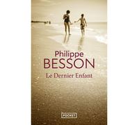 Le dernier Enfant - Philippe Besson - Pocket - Poche - Roman
