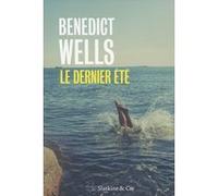 Le dernier été Benedict Wells (Auteur), Dominique Autrand (Traduction)