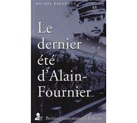 Le dernier été d'Alain-Fournier