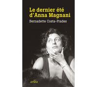 Le dernier été d'Anna Magnani
