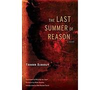 Le dernier été de la raison