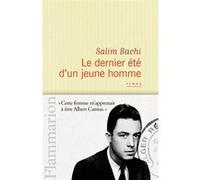 Salim Bachi – Le Dernier Été d'un jeune homme – Roman – Broché