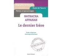 Le Dernier frère. Natacha Appanah - Dominique Ranaivoson - Honore Champion Eds - broché - Scolaire / Universitaire