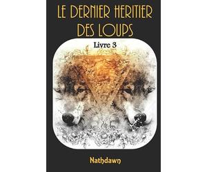 Le dernier Héritier des Loups 3