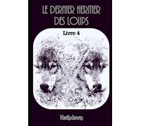 Le dernier Héritier des Loups 4