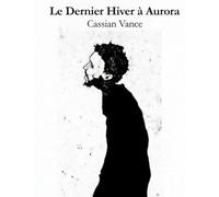 Le Dernier Hiver à Aurora