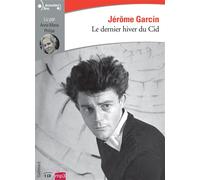 Le dernier hiver du Cid 1 CD audio - Jérôme Garcin - Gallimard - Texte lu (CD) - Textes lus CD