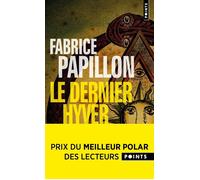 Le Dernier Hyver - Fabrice Papillon - Points - Poche - Roman