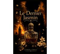 Le Dernier Jasmin