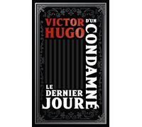 Le Dernier Jour d'un condamné - Collector