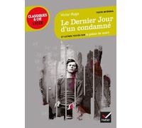 Le Dernier Jour d'un condamné: et autres textes sur la peine de mort by Victor Hugo (2012-04-11)