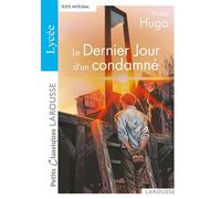 Victor Hugo – Le Dernier Jour d'un condamné – spécial lycée – Poche (Larousse)