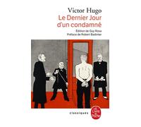 Le Dernier Jour d'un condamné Suivi de Claude Gueux et de l'affaire Tapner - Victor Hugo - Lgf - Poche - Roman