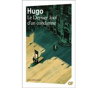 Le Dernier Jour d'un condamné - Victor Hugo - Flammarion - Poche - Roman