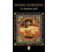Le dernier juif - Noah Gordon - J'ai Lu - Poche - Roman