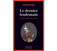 Le dernier lendemain Ryan David Jahn (Auteur), Vincent Hugon (Traduction)