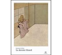 Le Dernier lézard Laurianne Lefranc (Auteur)