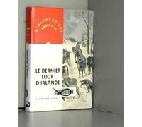 Le dernier loup d'Irlande