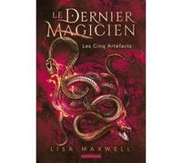 Le Dernier Magicien Lisa Maxwell (Auteur)