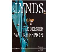 Le dernier maitre-espion The last spymaster - Gayle Lynds - Grasset - broché - Roman