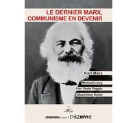 Le dernier Marx, communisme en devenir - Maximilien Rubel - Eterotopia - broché - Etude