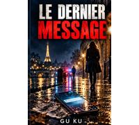 LE DERNIER MESSAGE