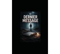 Le dernier message: roman