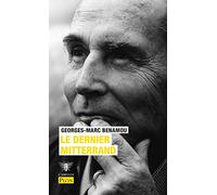Le dernier Mitterrand