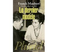 Le dernier modèle - Franck Maubert - Hachette Pluriel Reference - Poche - Roman