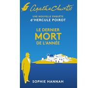 Sophie Hannah – Le dernier mort de l'année – 6e nouvelle enquête d'Hercule Poirot – Broché