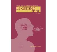 Le dernier mot Censure - Anaïs Binois - Chambre D'echos - broché - Roman