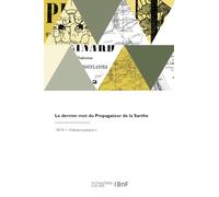 Le dernier mot du Propagateur de la Sarthe