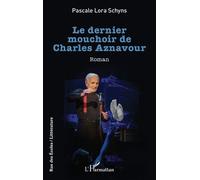 Le dernier mouchoir de Charles Aznavour